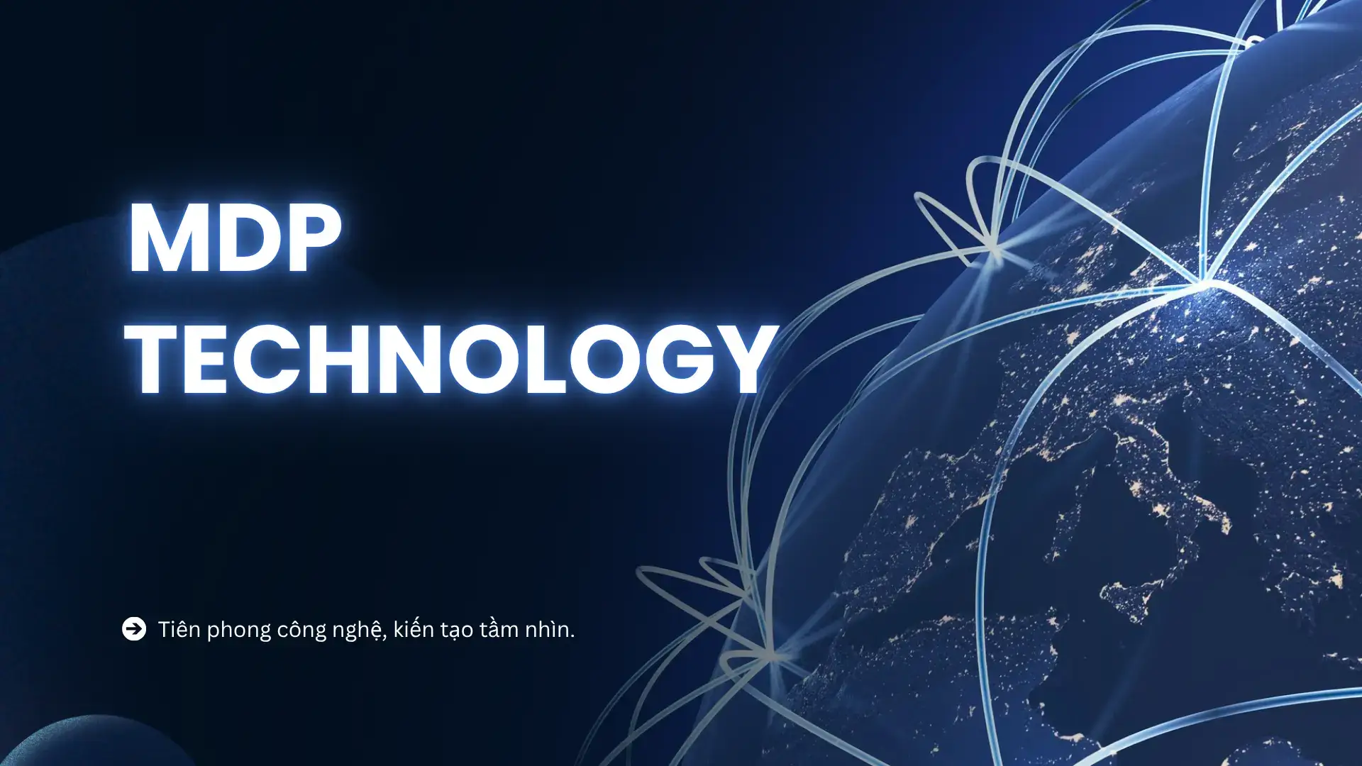 Banner thương hiệu MDP Technology hiển thị quả địa cầu kết nối mạng lưới công nghệ số hiện đại